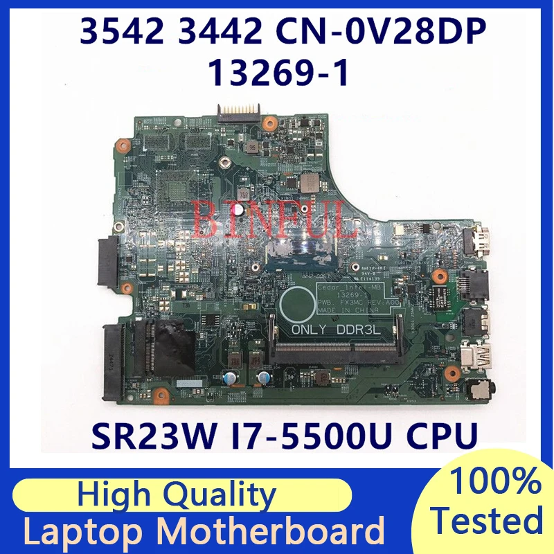 CN-0V28DP 0V28DP V28DP Mainboard For DELL Inspiron 17 5749 3543 Laptop Motherboard 13269-1 W/SR23W I7-5500U CPU 100% Full Tested