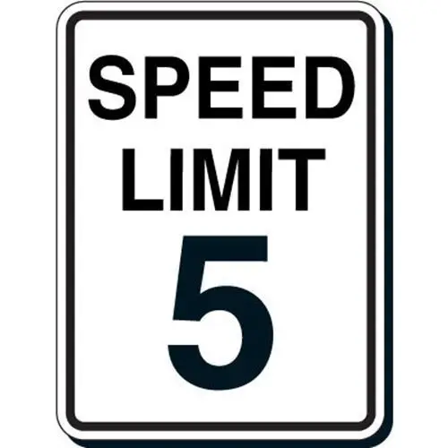 5 MPH Speed Limit Sign