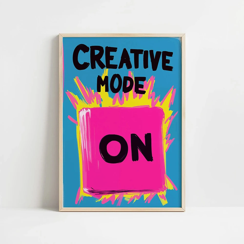 Creative Mode On Wall Art Print Vibrant Pink and Blue Motivational Poster Bold Typography Murals for Offices Studios Home Decor