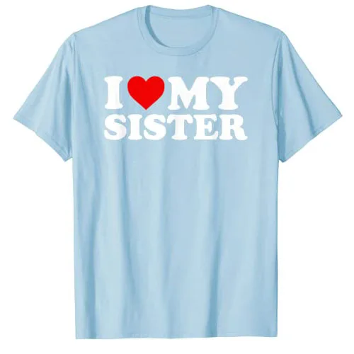 I Love My Sister T-Shirt I Heart My Little-Sister Graphic Tee Tops Funny Sayings Letters Printed Outfits Family Matching Clothes