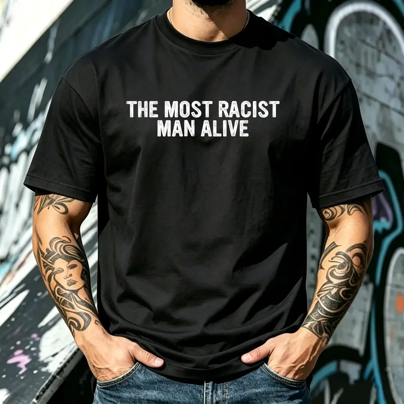washed T Shirt The Most Racist Man Alive Apparel vintage Washed Unisex streetwear Soft Slightly Versatile Top For Everyday Wear