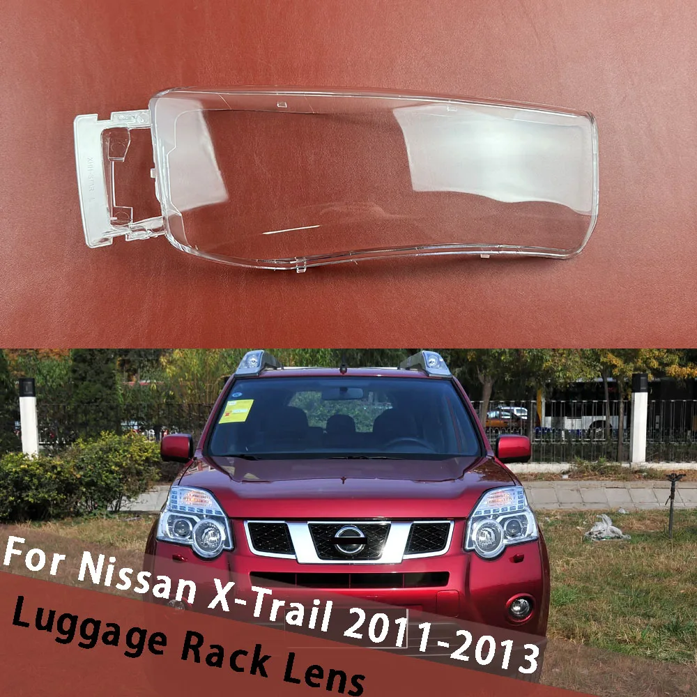 For Nissan X-Trail 2011 2012 2013 Car Top Rack Housing With Light Luggage Rack Transparent Lampshade Lampcover Accessory