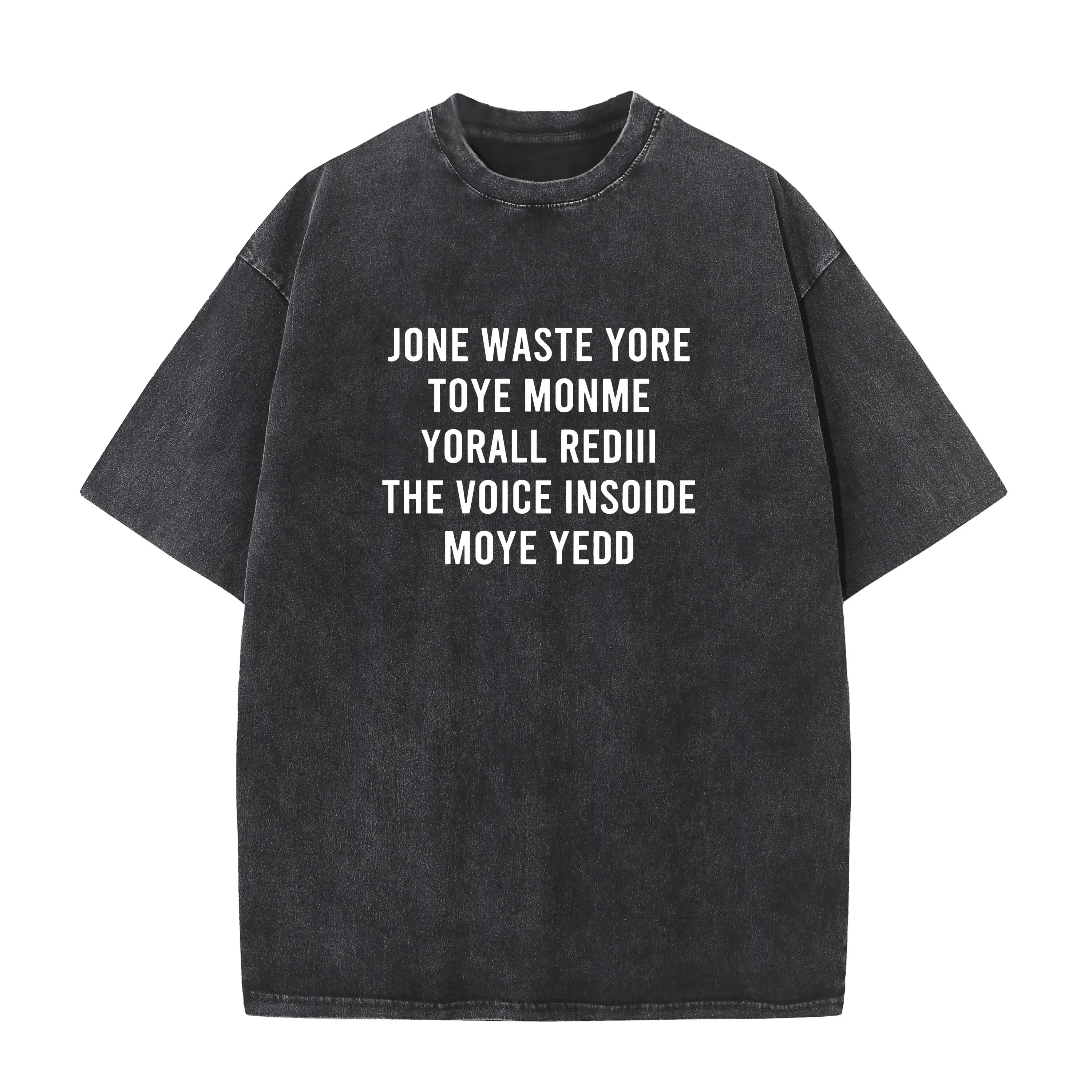 Jone Waste Yore Toye Monme Yorall Rediii Funny Men's Designer Bleach T-Shirts Unisex Humor Streetwear Women Washed Top Tee