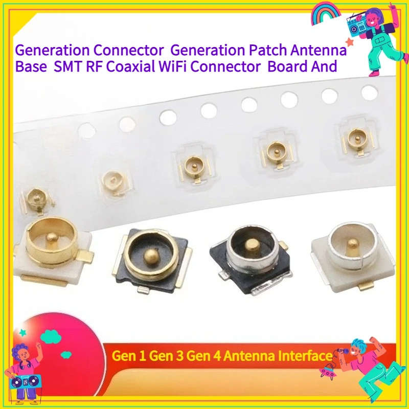 

10PCS 1/3/4th Generation Connector Generation Patch Antenna Base SMT RF Coaxial WiFi Connector Board And