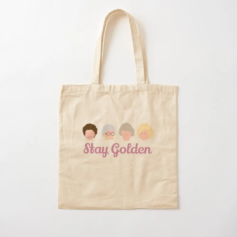 Stay Golden Golden Girls Tote Bag