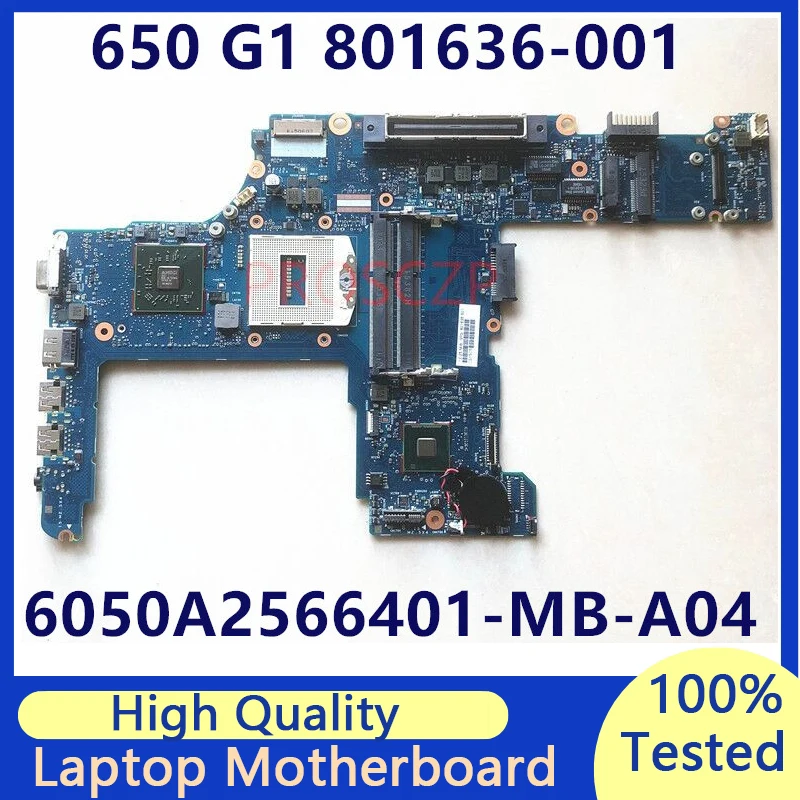 

801636-001 801636-501 801636-601 Mainboard For HP 650 G1 Laptop Motherboard With QM87 6050A2566401-MB-A04 100% Full Working Well