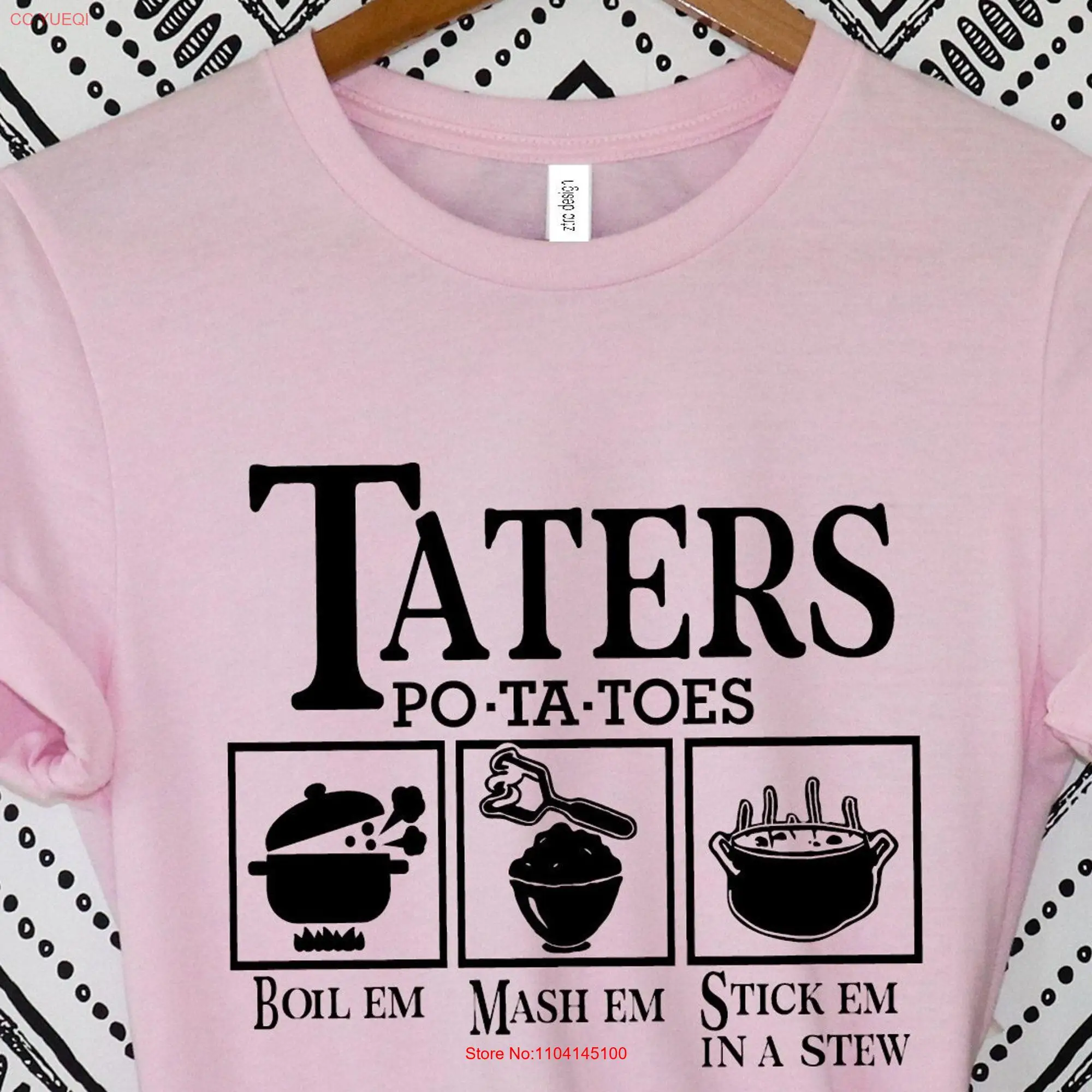 Taters T Shirt Boilem Mashem Stickem In a Stew Patotoes Funny Potatoes Boil Em Mash Stick long or short sleeves