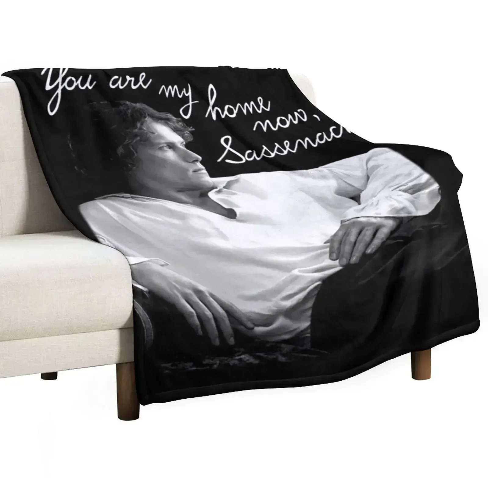 You Are My Home Now Sassenach Throw Blanket Sleeping Bag Thins Stuffeds Luxury Blankets