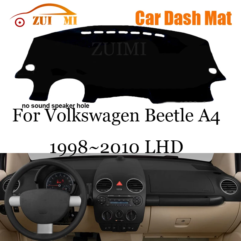 ZUIMI Dashboard Cover Dash Mat Dashmat For Volkswagen For VW Beetle A4 1998~2010 LHD RHD Dash Board Cover Pad Sun Shade