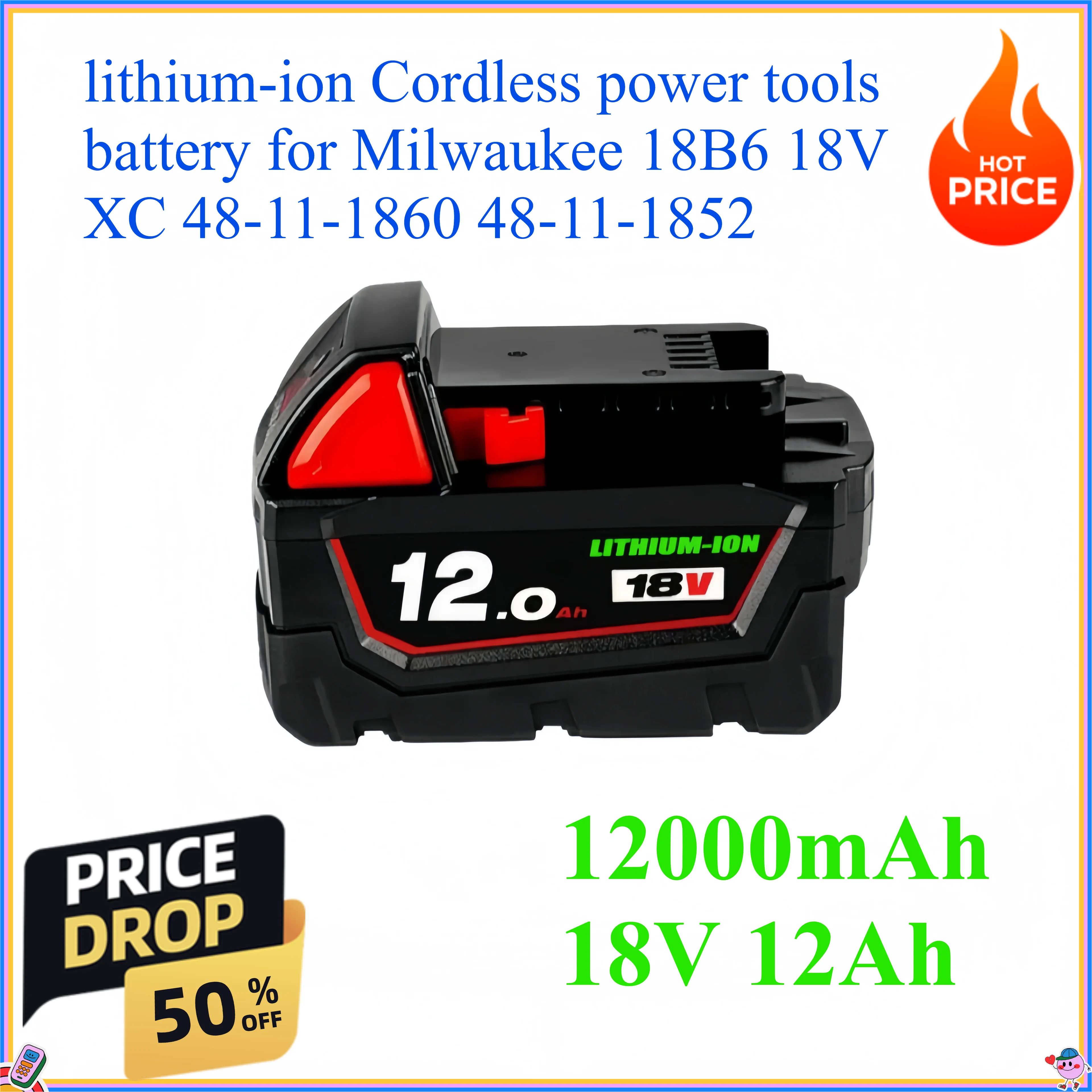 

12000mAh 18V 12Ah lithium-ion Cordless power tools battery for Milwaukee 18B6 18V XC 48-11-1860 48-11-1852