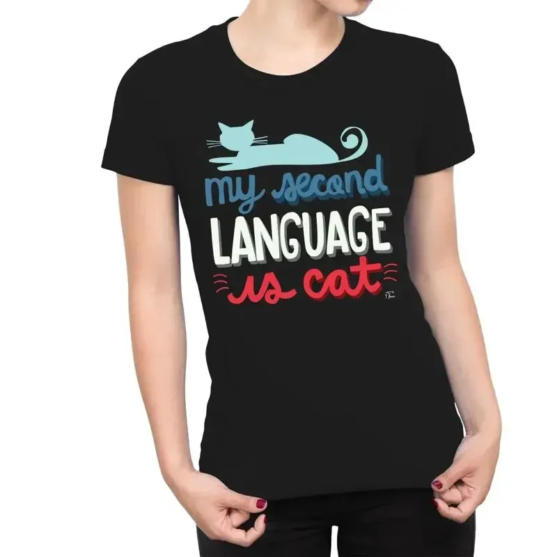 1T T Shirt Womens My Second Language Is Cat
