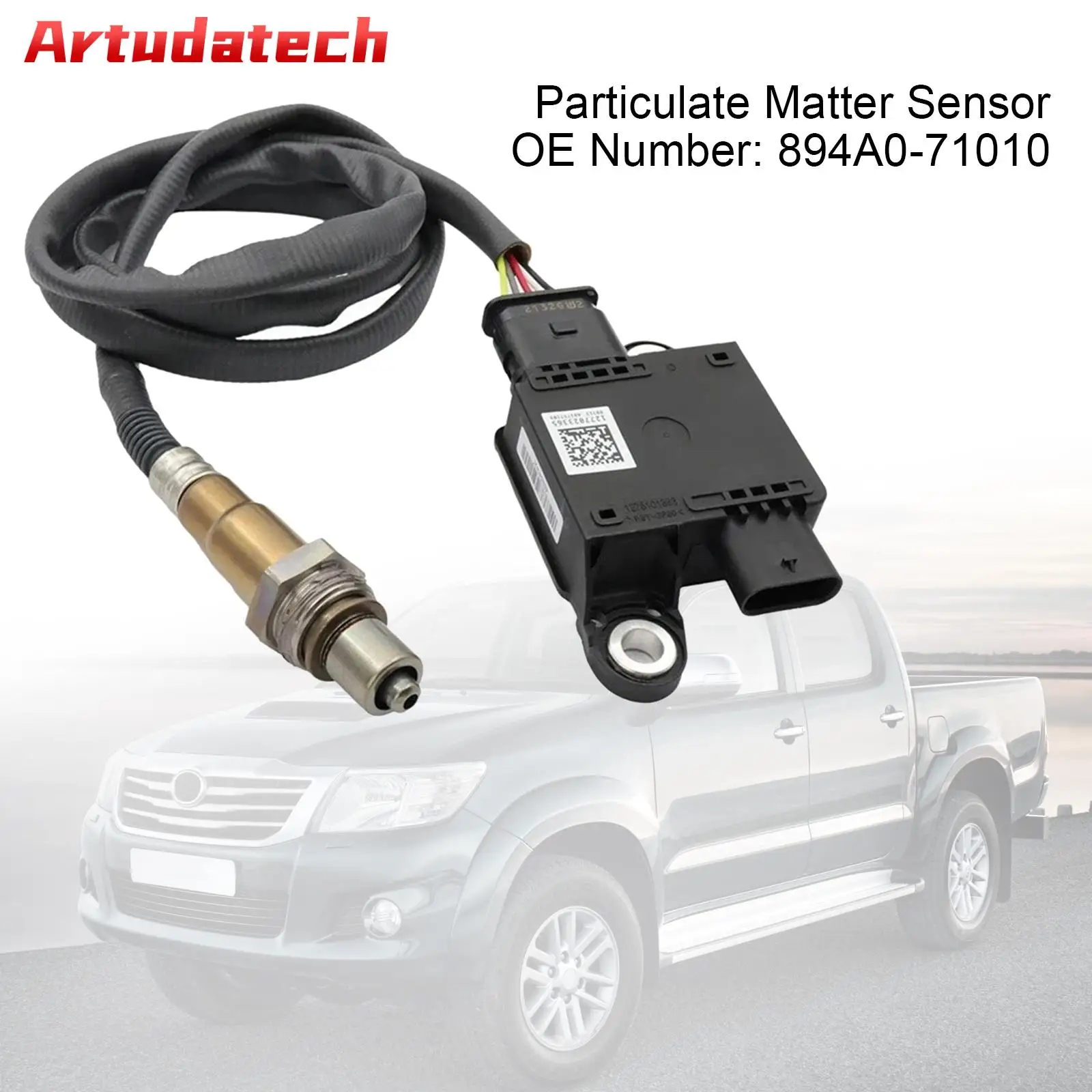 

Artudatech Particulate Matter Sensor 894A0-71010 0281007881/856 Fits For Toyota Hilux 2.4D Car Accessories