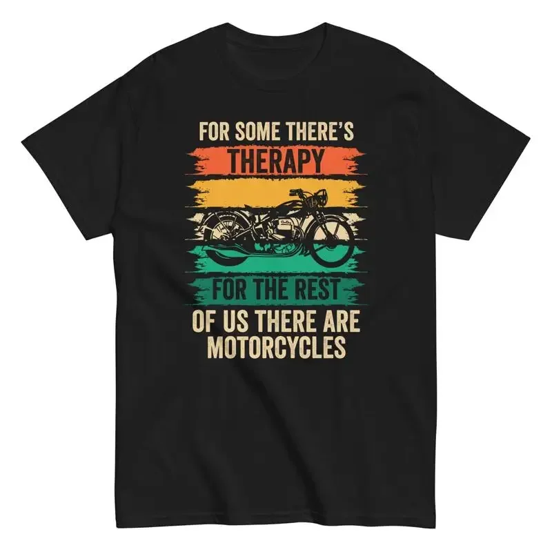 For Some Therapy The Rest Of Us There Are T Shirt
