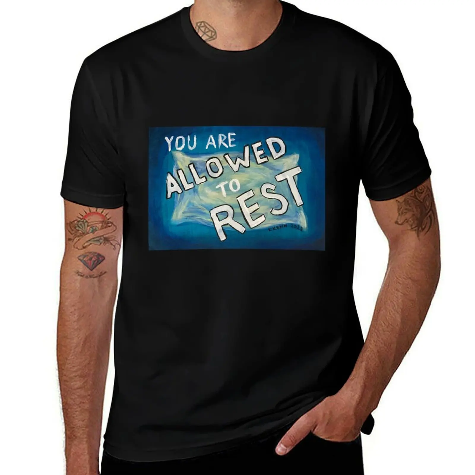 You Are Allowed to Rest by K Kenn T-Shirt Large Size Soft Cotton T-Shirt