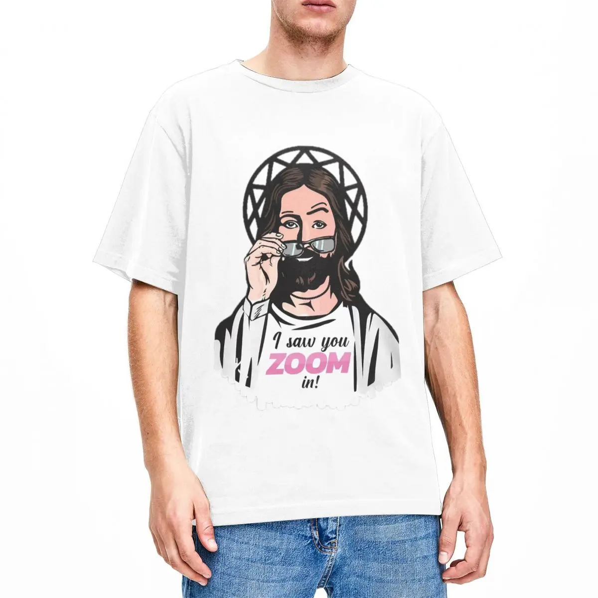 I Saw You ZOOM In! Stuff T-Shirt for Men Women Funny Jesus Fashion Cotton T Shirt Round Collar Short Sleeve Plus Size Tops