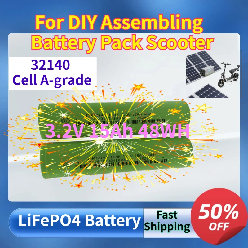 

3.2V 15Ah 32140 LiFePO4 Battery for DIY Assembling Battery Pack Scooter Rechargeable Batteries Cell A-grade 48WH Large Capacity