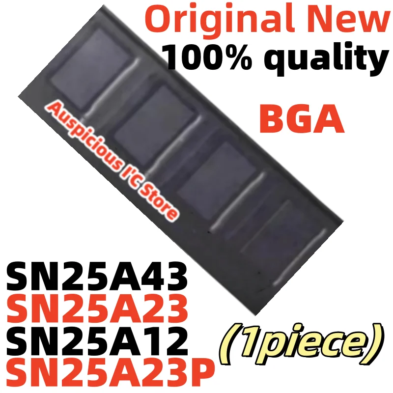

1pcs SN25AI2 SN25A23 SN25A12 SN25A23P SN25A43 BGA