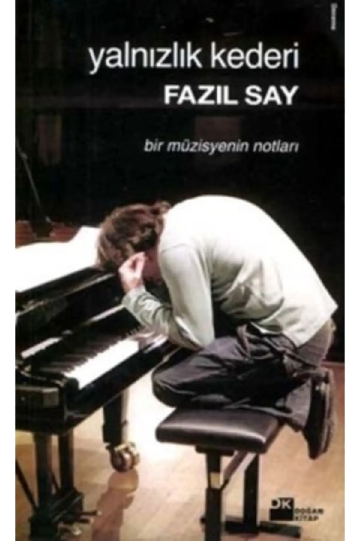 2021 Sorrow of Loneliness Writer Famous Pianist Fazil Say Free Shipping Hot Sale Best Seller New York Times Book