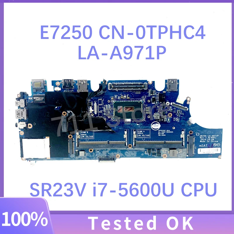 CN-0TPHC4 0TPHC4 TPHC4 High Quality Mainboard For DELL E7250 7250 LA-A971P Laptop Motherboard W/ i7-5600 CPU 100% Full Tested OK