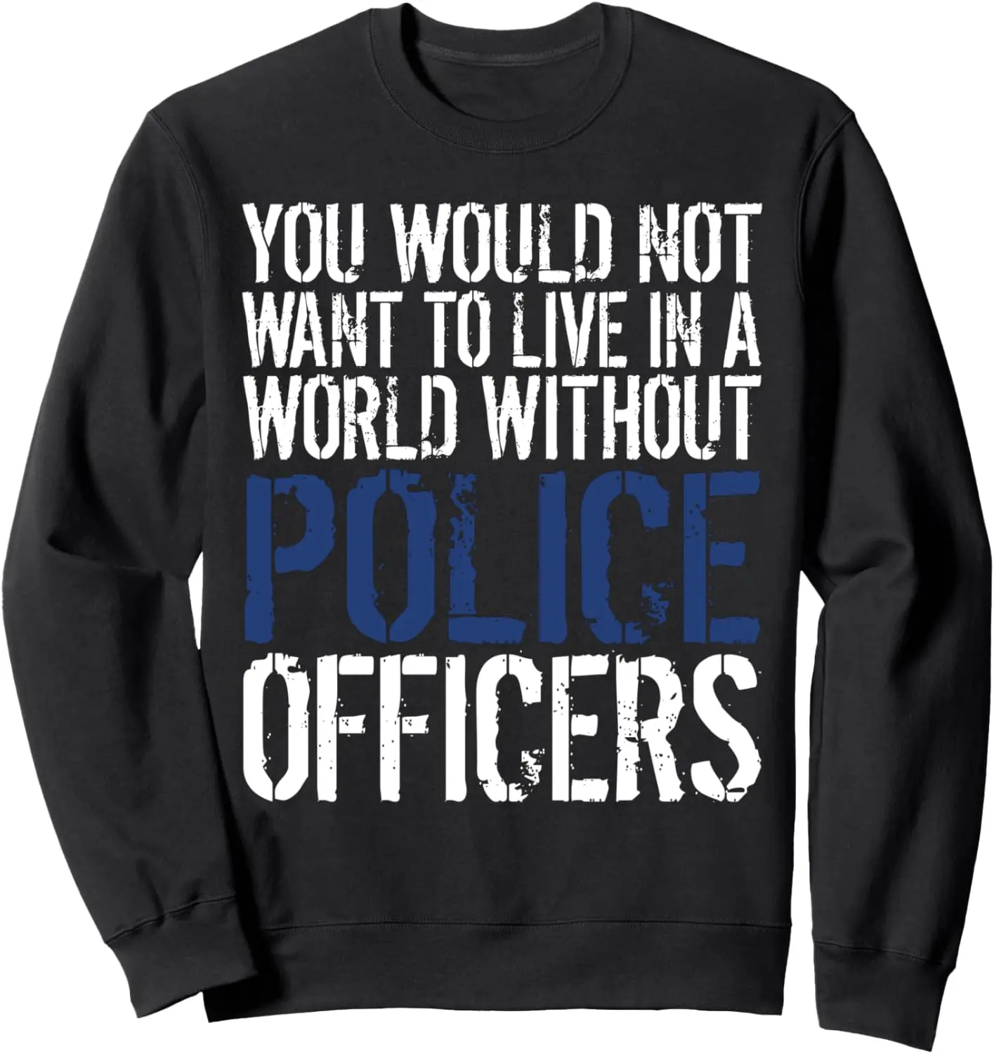 Sweat-shirt de soutien de nos policiers