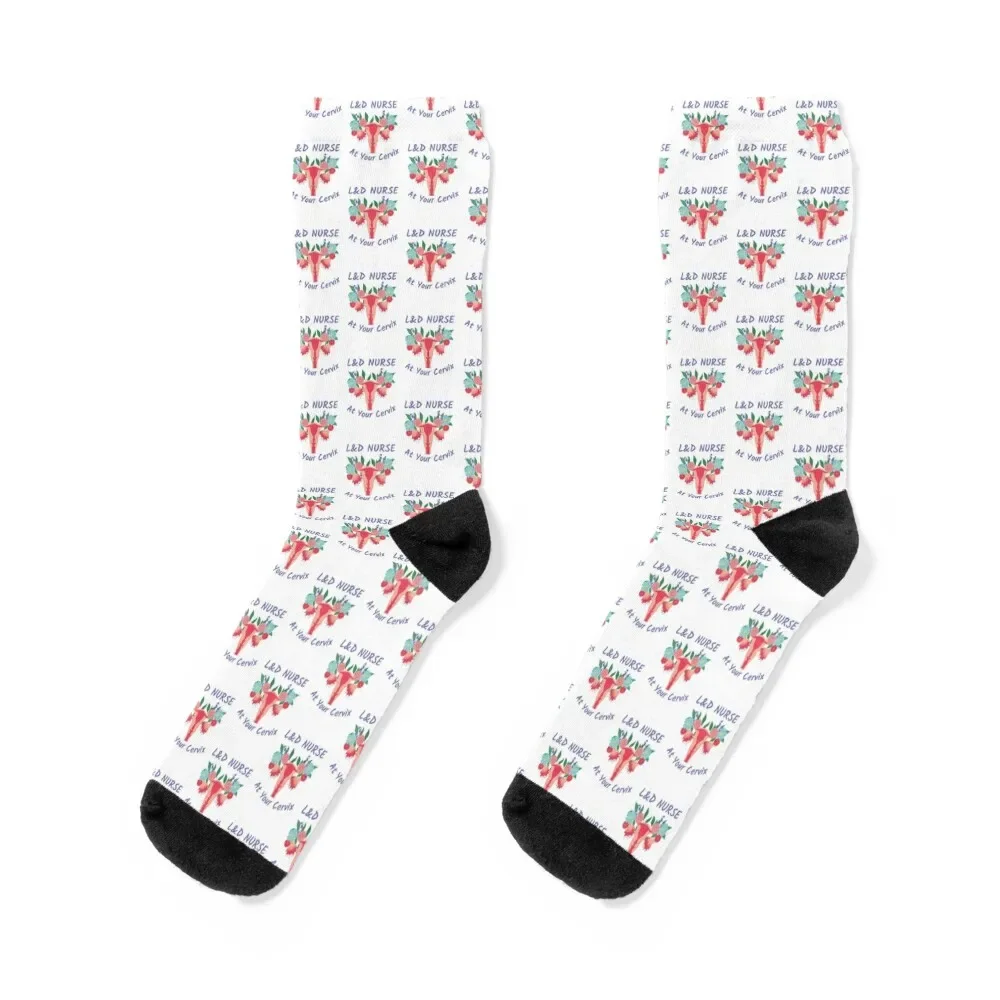 

Labor and Delivery Nurse - At Your Cervix Socks basketball with print snow Toe sports Women Socks Men's