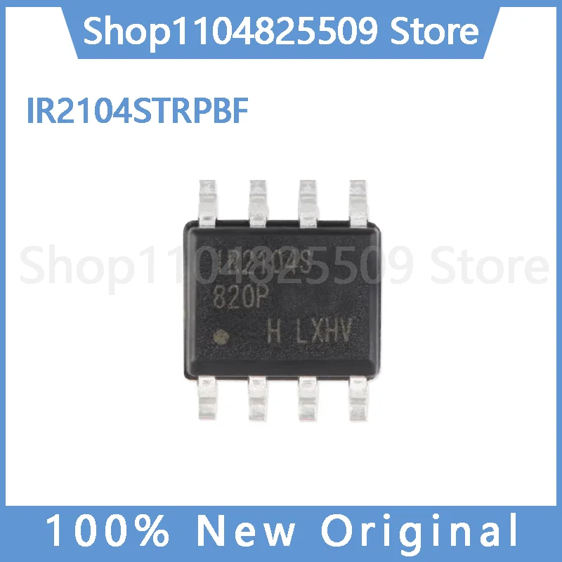 (5~30pcs) pcs 100% Original New IR2104STRPBF SOIC-8 Полумостовой драйвер затвора 600В с функцией защитного отключения