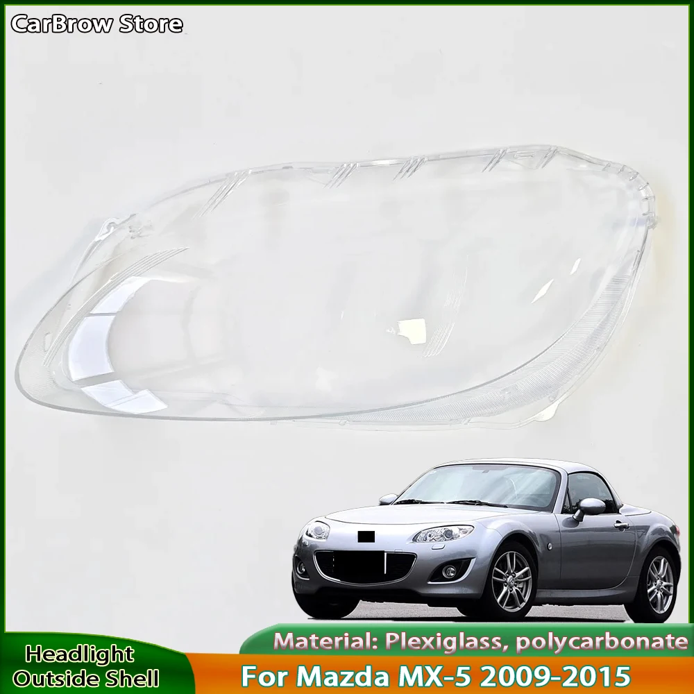 

Car Front Headlight Cover For Mazda MX-5 2009 2010 2011 2012 2013 2014 2015 Lampshade Lampcover Head Lamp light Covers Shell