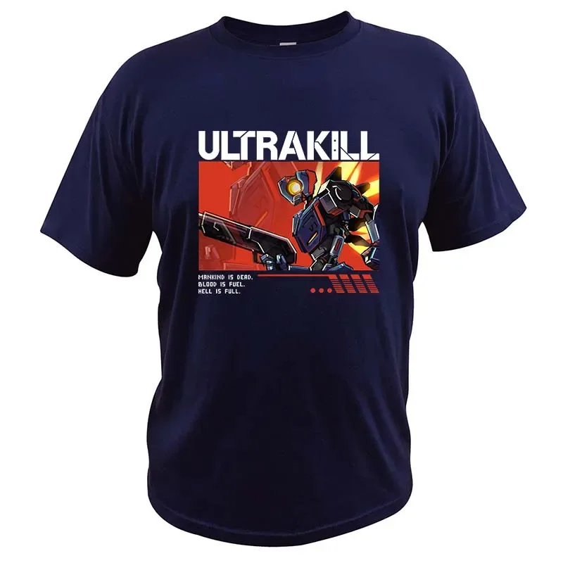 Ultrakill T Shirt Shooter Video Game Lovers Y2k Geek Streetwear Summer Casual 100% Cotton Soft EU Size Unisex T-shirts