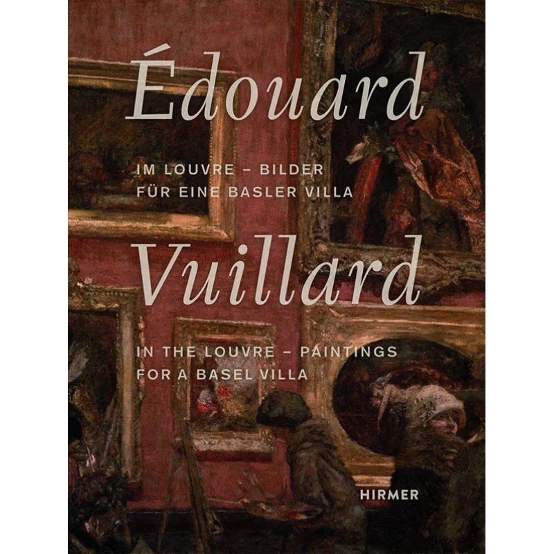 

Edouard Vuillard Basler Versicherung Hirmer 9783777437590 Book