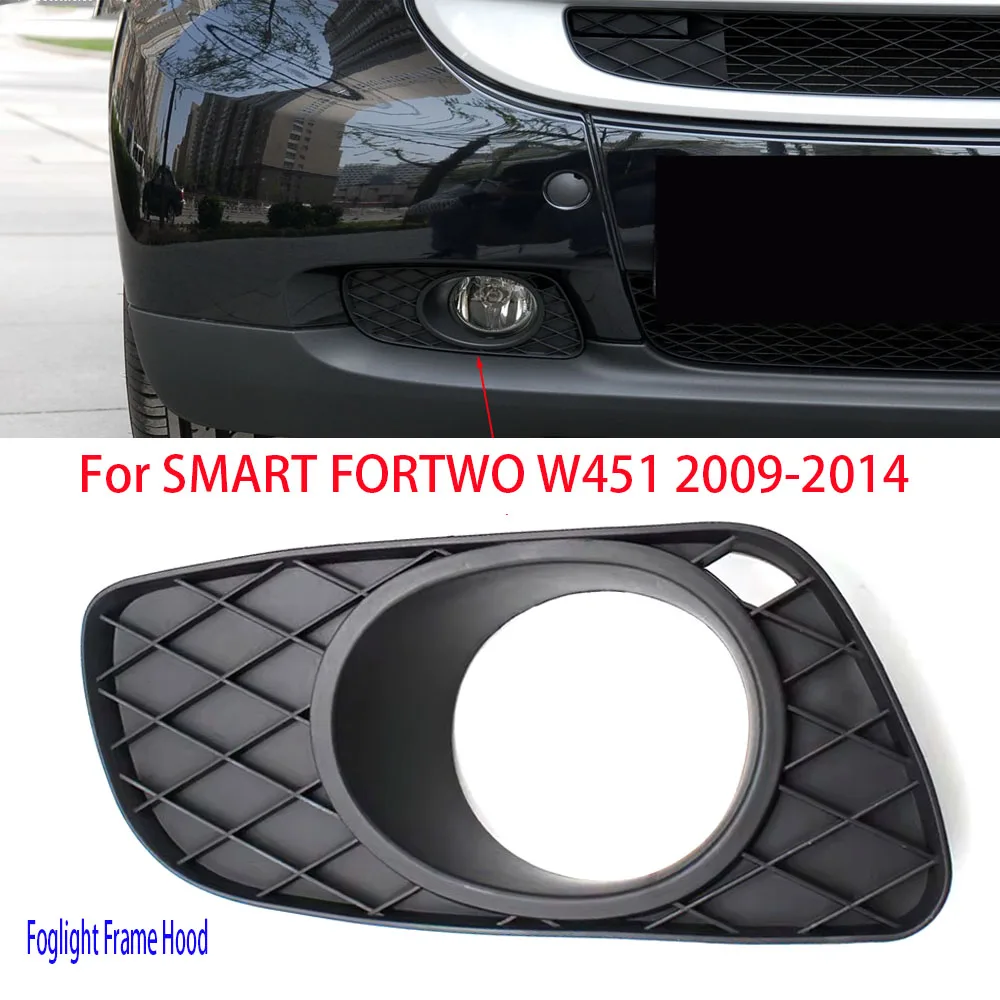 

Pair Foglight Frame Hood For Benz SMART FORTWO W451 2009-2014 Front Bumper Fog Light Grille Cover 4518260118C22A /4518260218C22A
