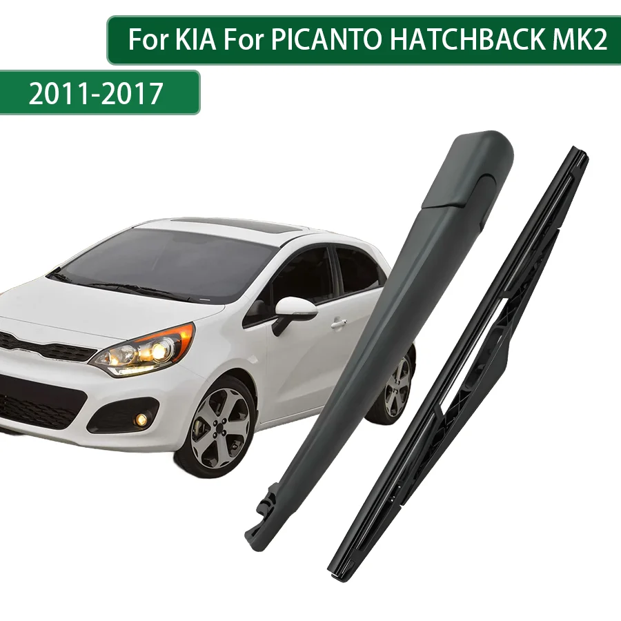 

For KIA PICANTO HATCHBACK MK2 2011-2015-2017 Rear Wiper Blade Arm Set Rear Window Windshield