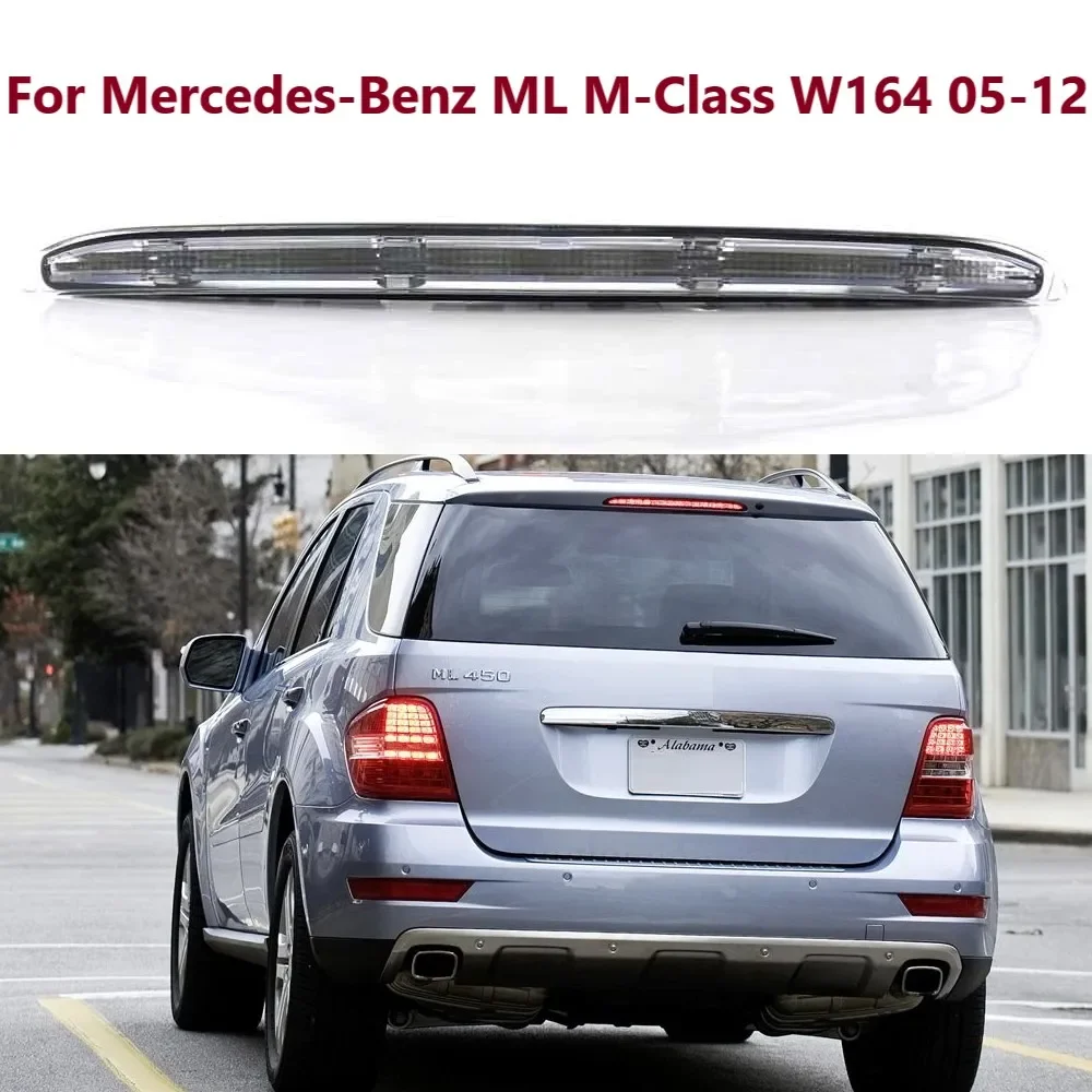 

1648201056 Car 3Rd High Level Rear Brake Light Stop Lamp For Mercedes-Benz ML M-Class W164 ML320 ML350 ML500 ML550 ML63AMG 05-12