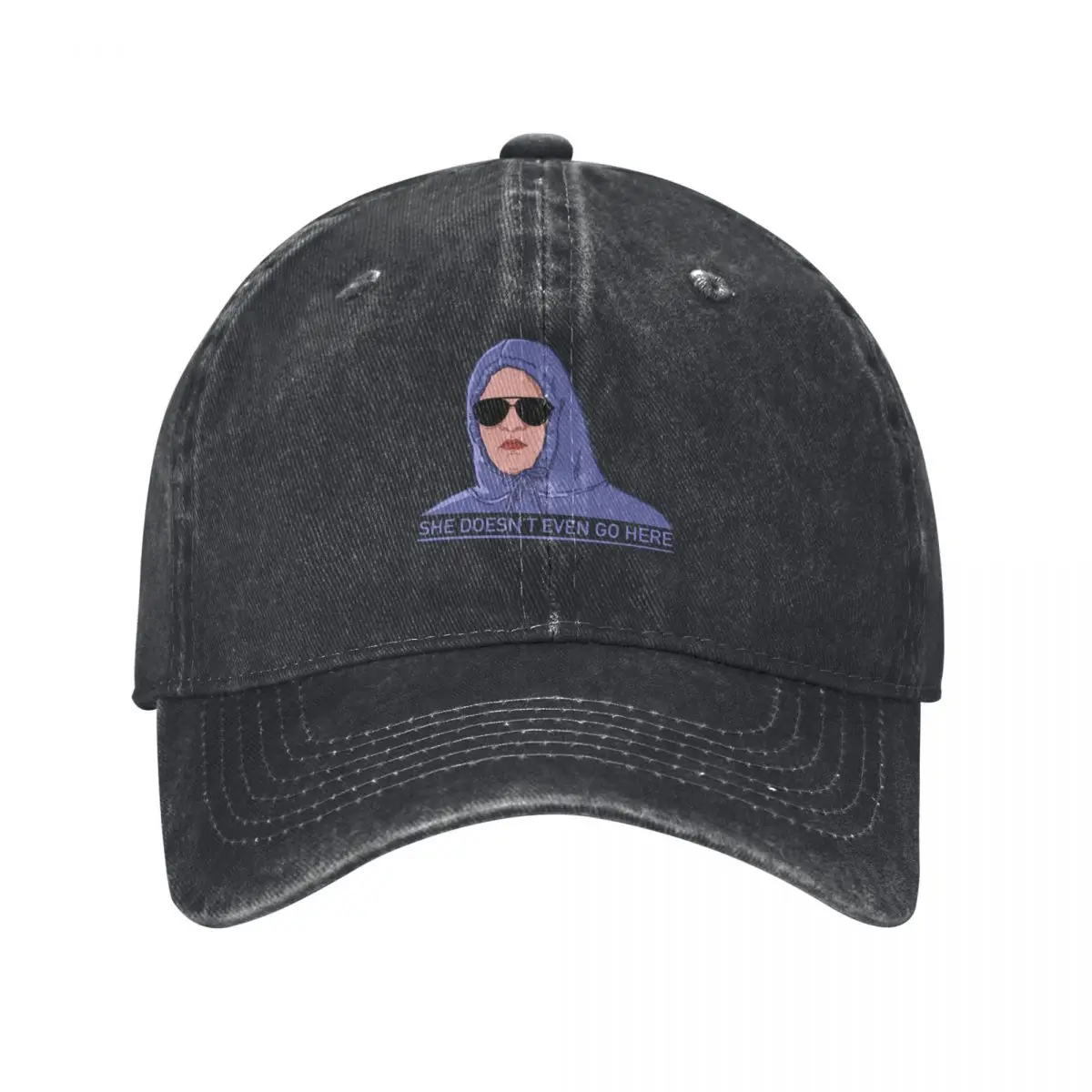 She Doesnt Even Go Here Baseball Cap dad hat Mountaineering funny hat Hood Boy Women's