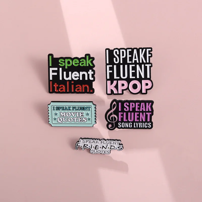 I Speak Movie Quotes Enamel Pins Fun Text Box Italian Fluent Brooch Lapel Badges Custom Jewelry Gift For Best Friends Wholesale