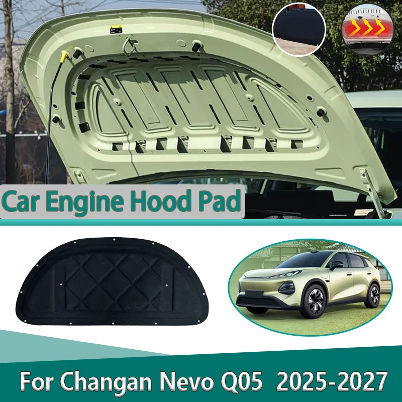 

For Changan Nevo Q05 E06 MK2 2025 2026 2027 Front Hood Lining Sound Absorption Noise Reduction Heat Insulation Car Accessories