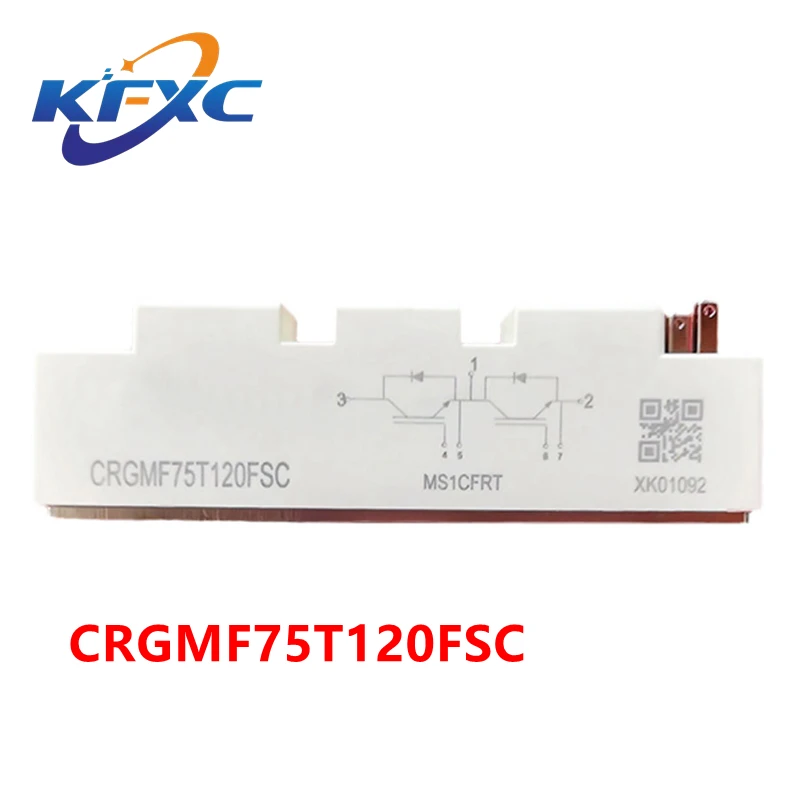 

CRGMF75T120FSC New original IGBT module