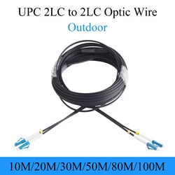 UPC 2 LC to 2 LC Fiber Optic Wire Single-mode 2-core Outdoor Extension Optical Cable Convert Patch Cord 10M/20M/30M/50M/80M