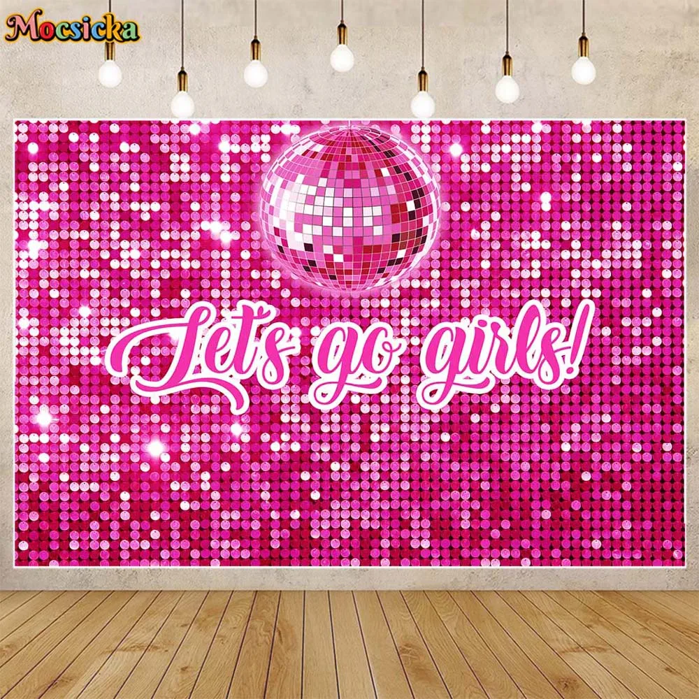 

Mocsicka Let's Go Girl! Background Disco Ball Pink Sequins Wall Girl Birthday Party Decor Backdrop Photo Studio Photoshoot Props