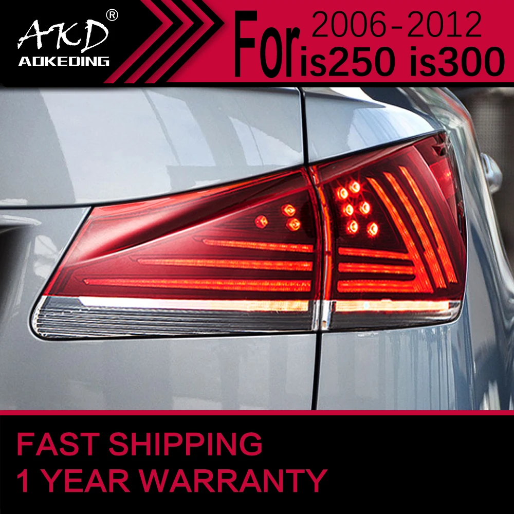 Car Lights for Lexus IS250 IS300 LED Tail Light 2006-2012 IS350 Rear Stop Lamp Brake Signal DRL Reverse Automotive Accessories