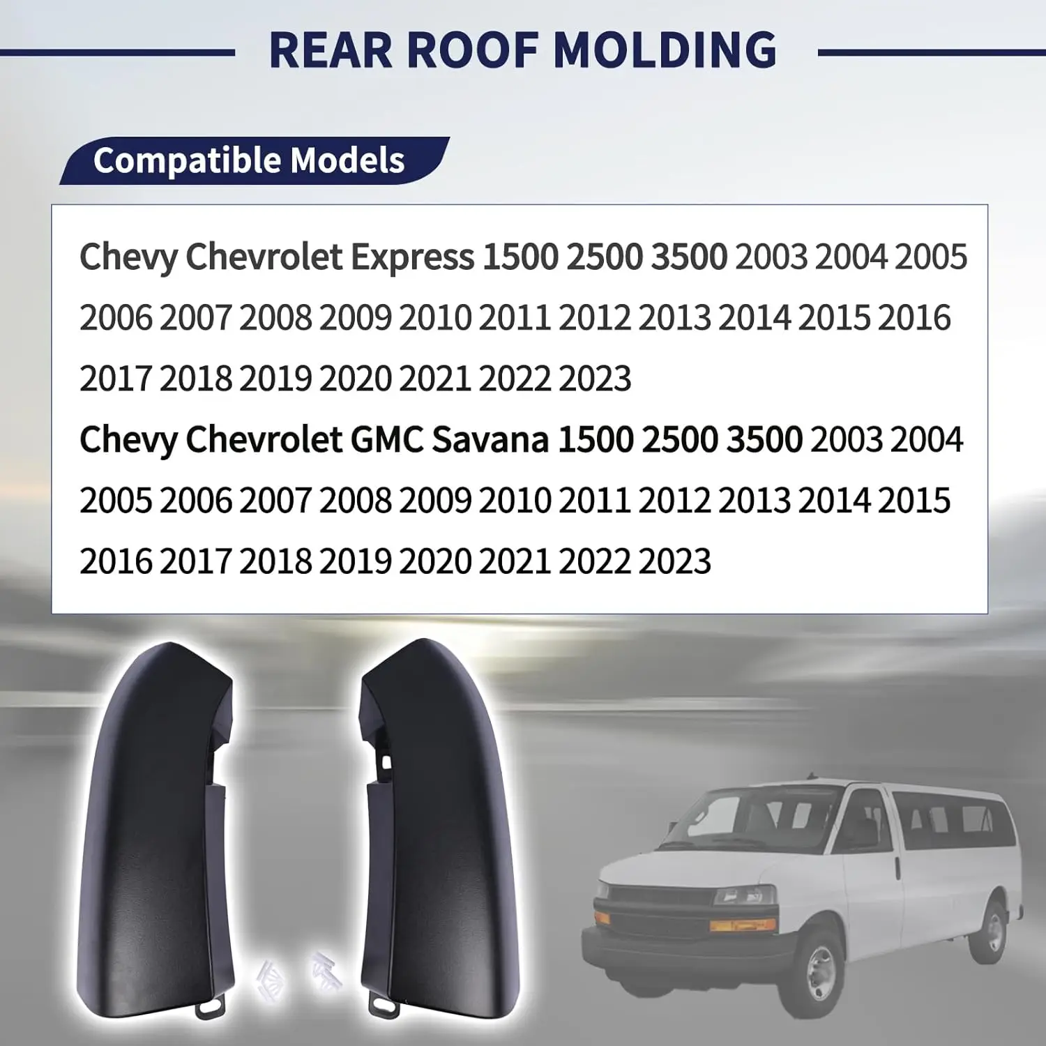 Roof Molding Rear Exterior Left & Right Side 15215525 15215527 Compatible with Chevy Chevrolet Express/GMC Savana 1500 2500 3500