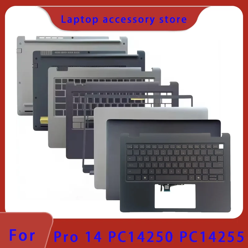 Suitable for Pro 14 PC14255 PC14250  laptop LCD screen top cover screen frame palm rest bracket antenna keyboard bottom shell