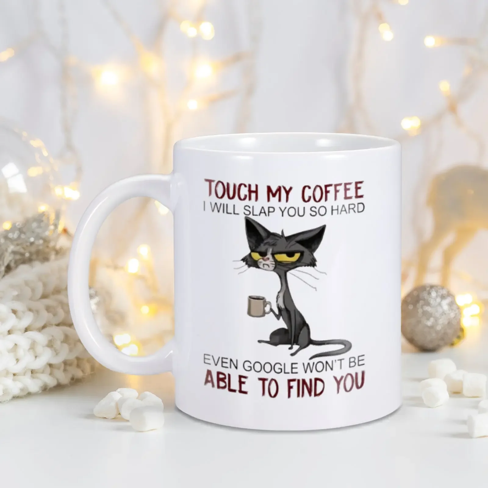 1pc 11 Oz Mug Cat Mug Touch My Coffee Mug I'll Slap You So Hard Mugs Cat Drink Coffee Mugs Gift For Friend Sister Cat Mom Coffee