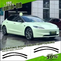 Adesivo per auto per Tesla Model 3 Highland 2024 Floating Roof Wrapping Film Strip Trim Cover modello 3 Y accessori per finestre nascoste