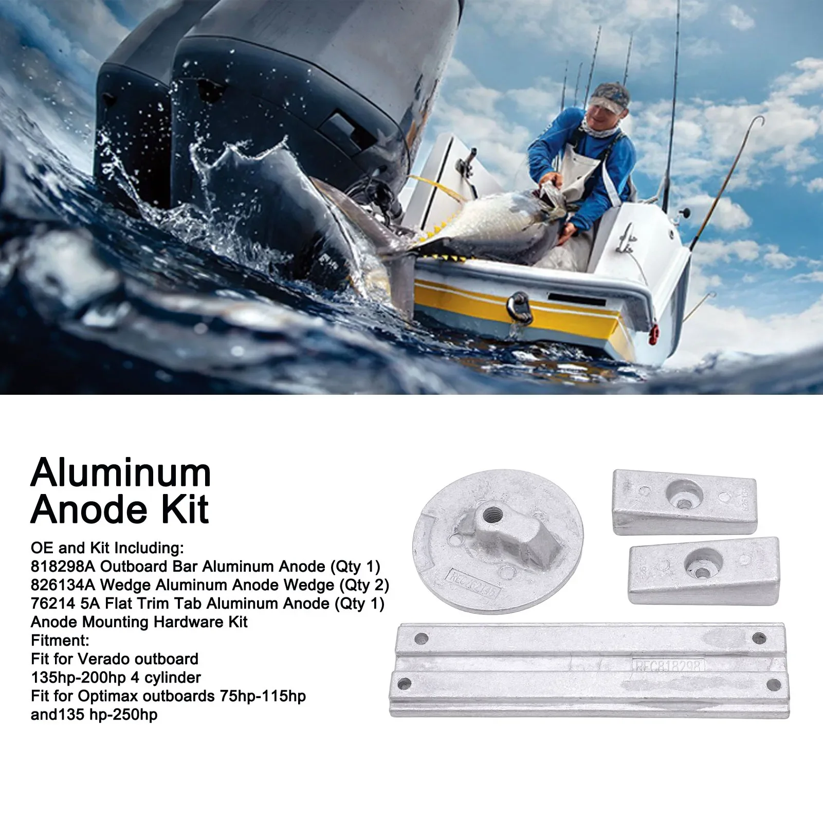 

818298A 826134A Aluminum Anode Kit 818298A 826134A Rustproof Aluminum Anode for Verado Optimax Outboard Aluminum Anode Kit