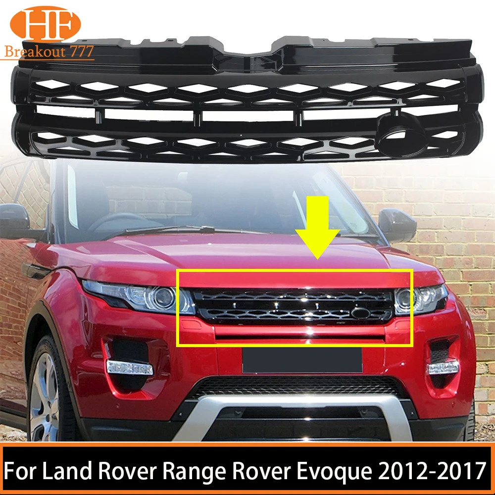 

Car Front Bumper Grille Centre Panel Upper Radiator Grill Black Color For Land Rover Range Rover Evoque 2012-2017 2013 2014 2015