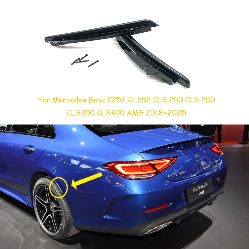 

For Mercedes C257 CLS53 CLS200 CLS250 CLS300 CLS350 CLS400 AMG 2019 2020+ Rear Bumper Trim Fender Flare Extension Wheel Eyebrow