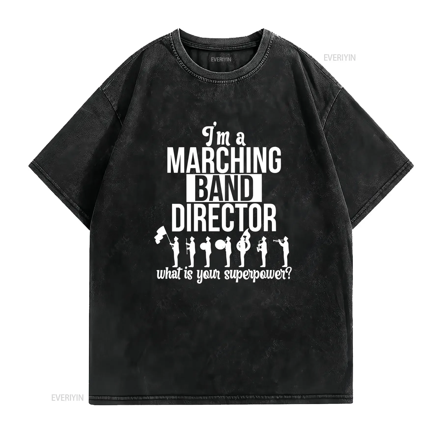Funny Marching Band Director Superpower Slogan Music Print Casual T Shirt vintage Washed Unisex Stylish homme Soft Breathable