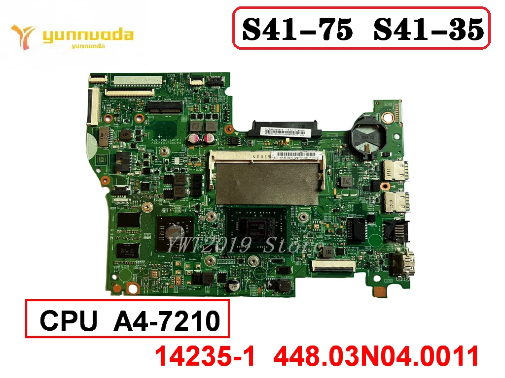 Original For lenovo S41-75 S41-35 Laptop  Motherboard With CPU A4-7210  14235-1  448.03N04.0011 Tested Good Free Shipping