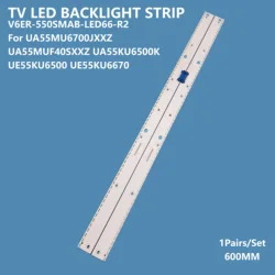 Tira de luz de fundo LED TV, barra clara, V6ER _ 550SMAB _ LED66 _ R2, S _ KU6.4, 6.5K, 55 SFL70 _ RL66 para SAMSUNG UE55MU6500U, 600mm