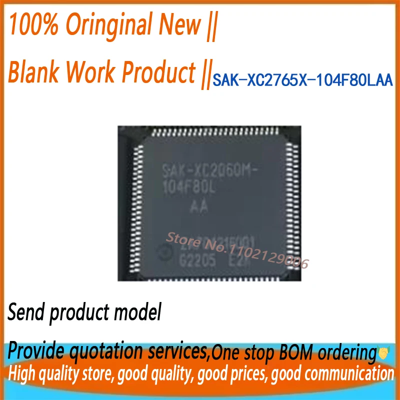 

1 шт. SAK-XC2765X-104F80LAA QFP100 новый и оригинальный